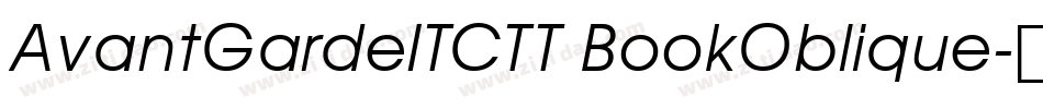 AvantGardeITCTT BookOblique字体转换